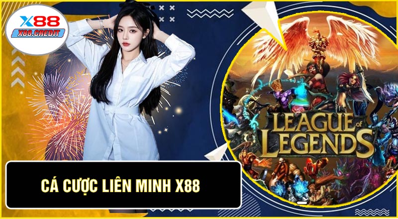 Cá Cược Liên Minh X88