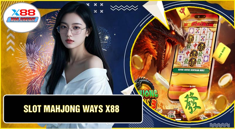 SLOT Mahjong Ways X88