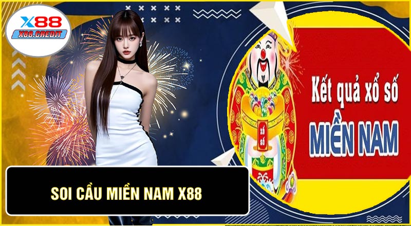 Soi Cầu Miền Nam X88